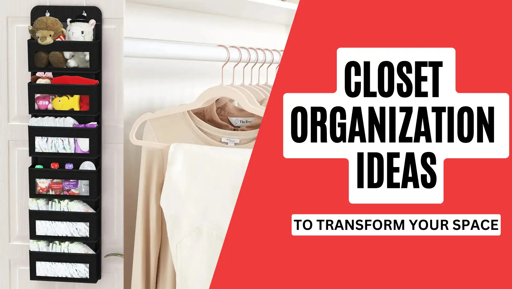 20+ Closet Organization Ideas to Transform Your Space